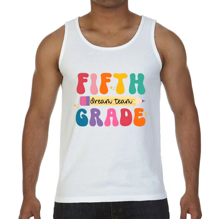 Fifth Grade Dreamteam 5th Grade Back To School Comfort Colors® Tank Top