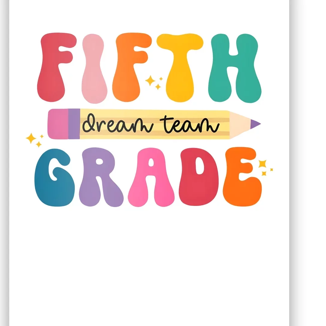 Fifth Grade Dreamteam 5th Grade Back To School Poster