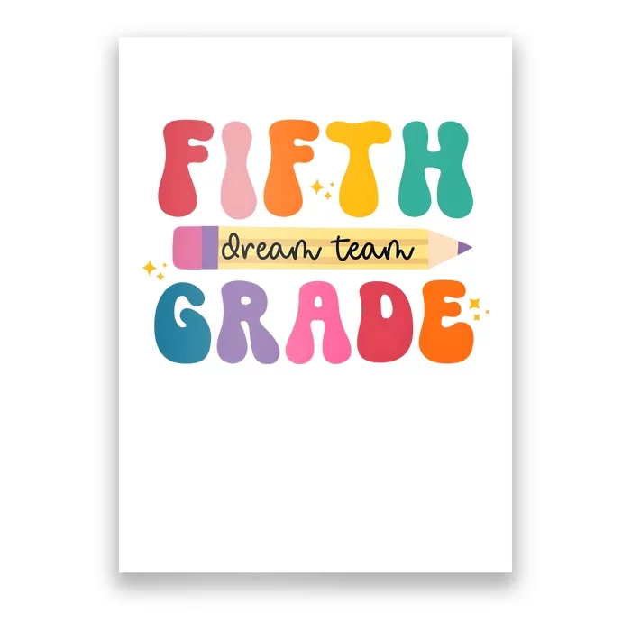 Fifth Grade Dreamteam 5th Grade Back To School Poster