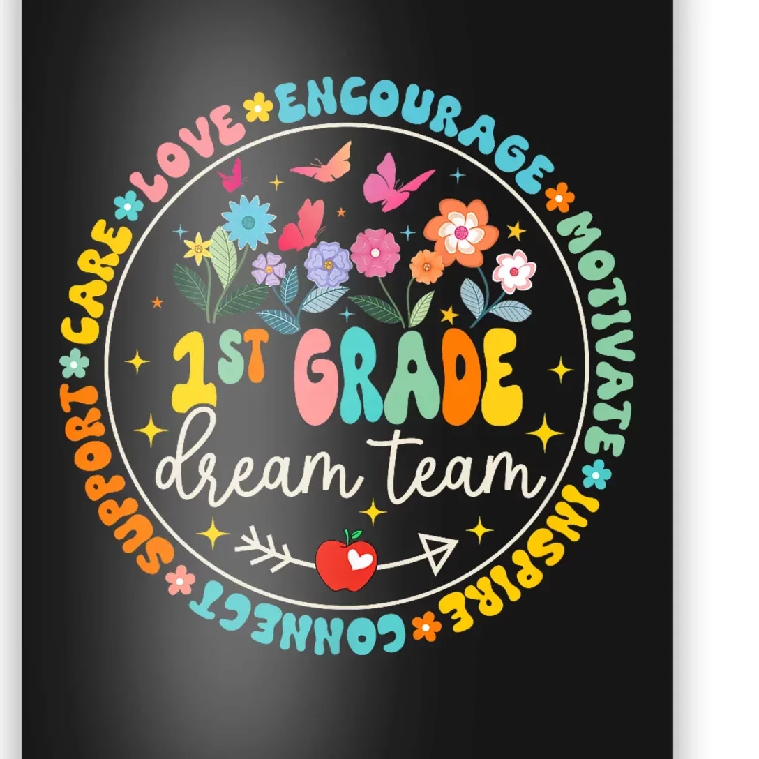 First Grade Dream Team Back To School Teacher Flower Poster