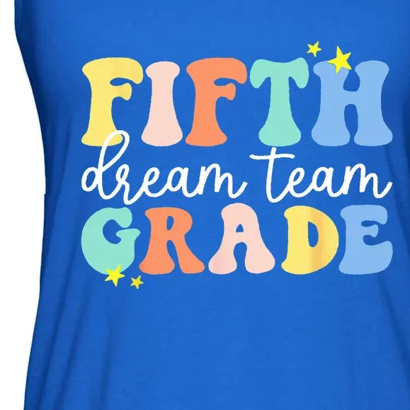 Fifth Grade Dream Team Teacher Students Back To School Ladies Essential Flowy Tank