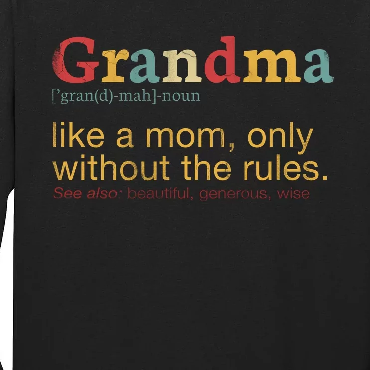 Funny Grandma Defination Tall Long Sleeve T-Shirt