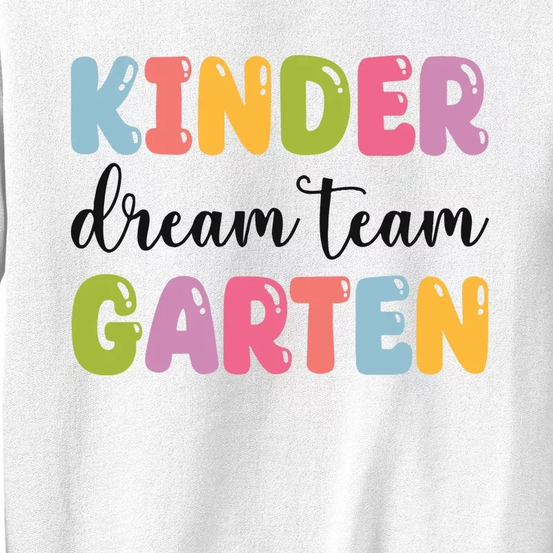 First Grade Dream Team Teacher 1st Grad Sweatshirt