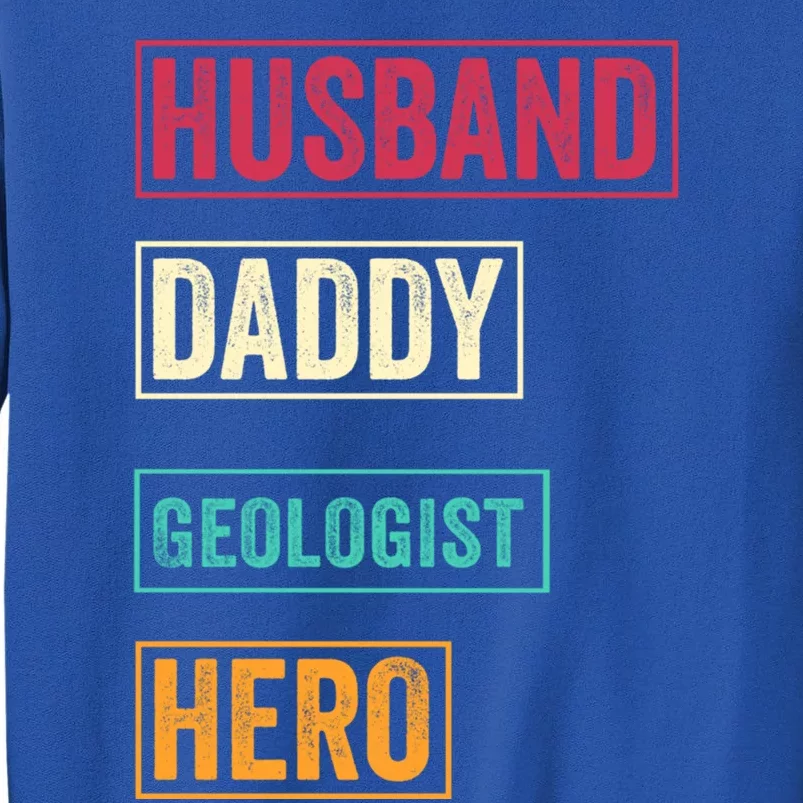 Funny Geologist Dad Gift Geologist Father's Day Funny Gift Meaningful Gift Sweatshirt