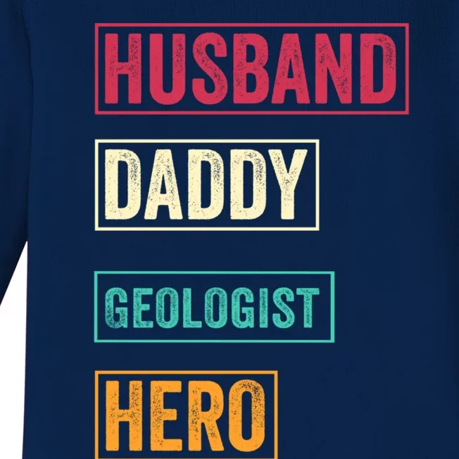 Funny Geologist Dad Gift Geologist Father's Day Funny Gift Meaningful Gift Baby Long Sleeve Bodysuit