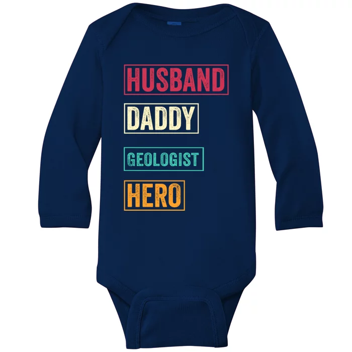 Funny Geologist Dad Gift Geologist Father's Day Funny Gift Meaningful Gift Baby Long Sleeve Bodysuit