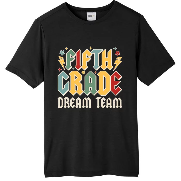 Fifth Grade Dream Team Retro Back To School Teacher Student ChromaSoft Performance T-Shirt