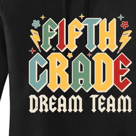 Fifth Grade Dream Team Retro Back To School Teacher Student Women's Pullover Hoodie