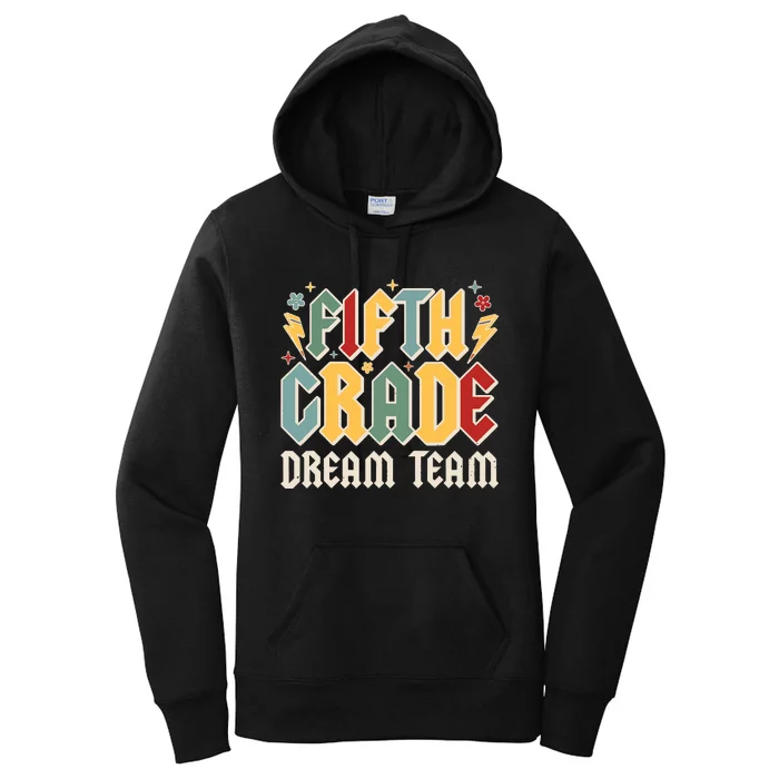 Fifth Grade Dream Team Retro Back To School Teacher Student Women's Pullover Hoodie