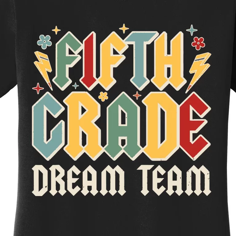 Fifth Grade Dream Team Retro Back To School Teacher Student Women's T-Shirt