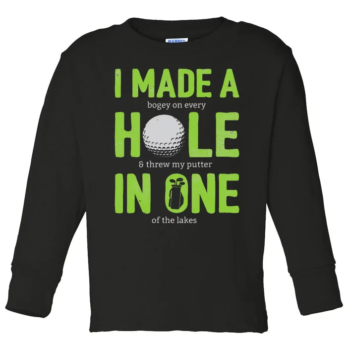 Funny Golf Dad Hole In One Golf Gag Golf Player Toddler Long Sleeve Shirt