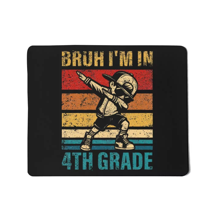 Fourth Grade Dabbing Boy Bruh IM In 4th Grade Student Gift Mousepad