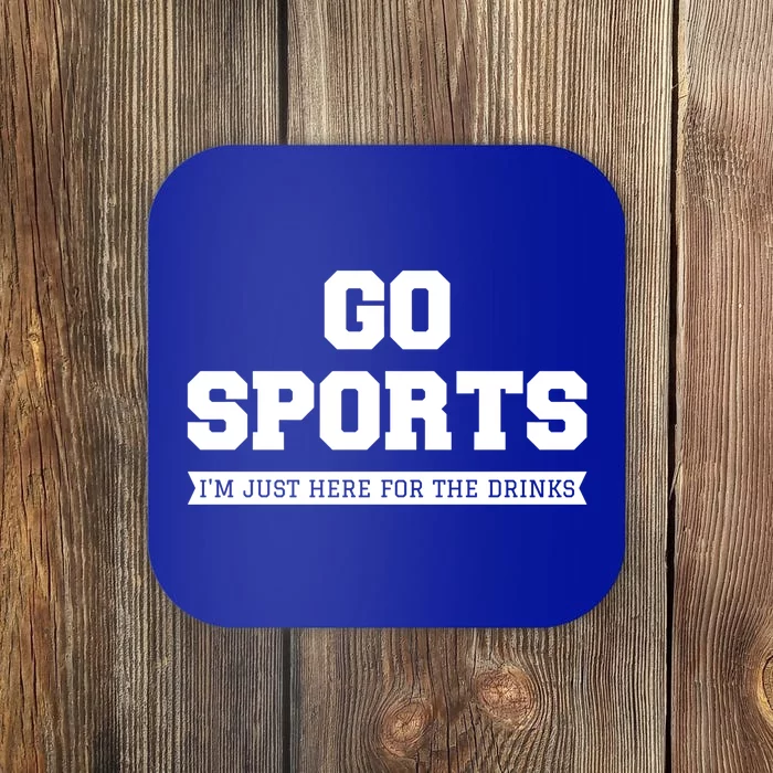 Funny Game Day Event Go Sports I'm Just Here For The S Gift Coaster