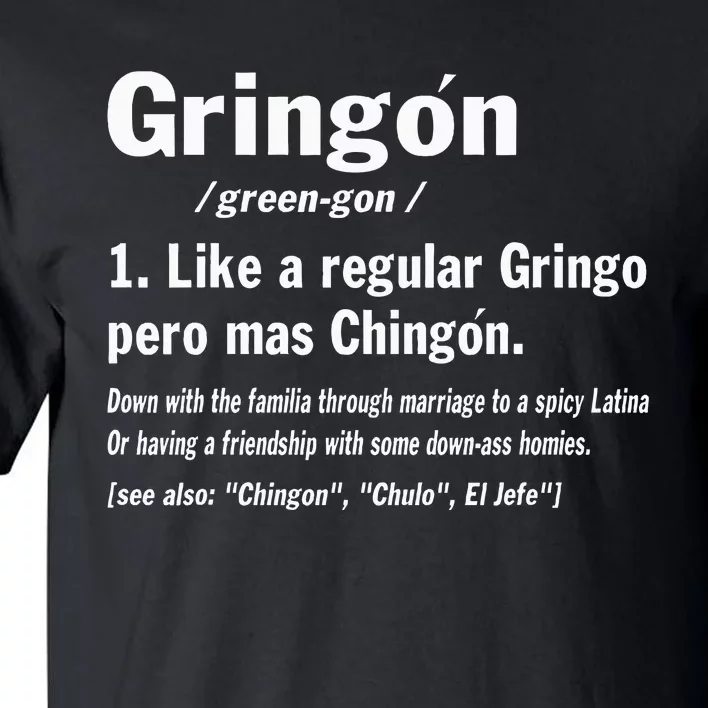 Funny GringóN Definition Tall T-Shirt