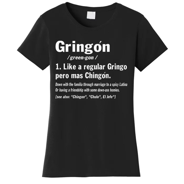 Funny GringóN Definition Women's T-Shirt