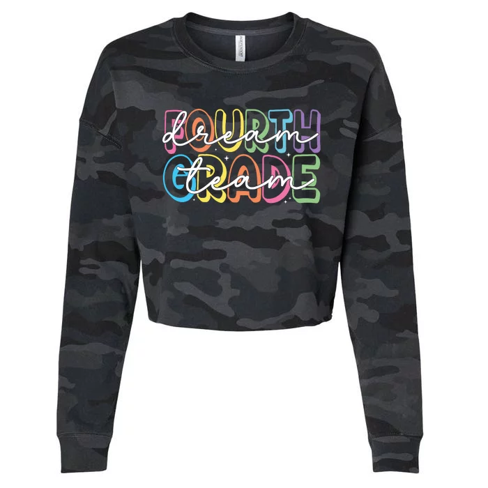 Fourth Grade Dream Team 4th Grade Teacher Back To School Cropped Pullover Crew