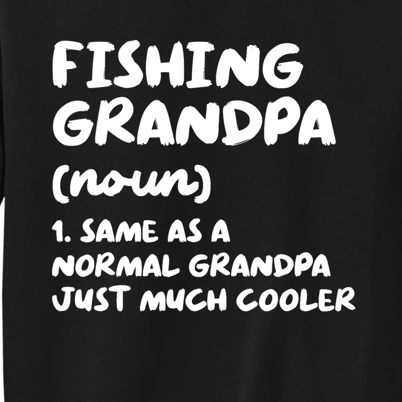 Fishing Grandpa Definition Funny Sports Sweatshirt