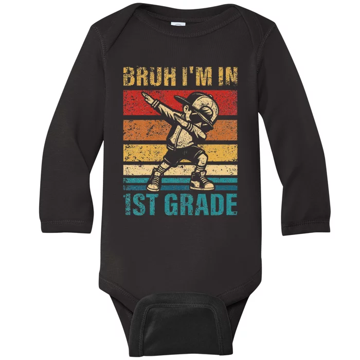 First Grade Dabbing Bruh IM In 1st Grade Student Gift Baby Long Sleeve Bodysuit