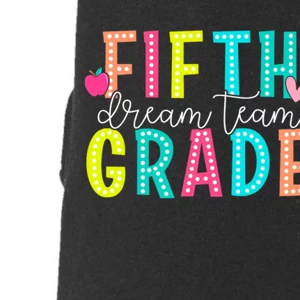 Fifth Grade Dream Team Back To School 5th Grade Teacher Doggie 3-End Fleece Hoodie