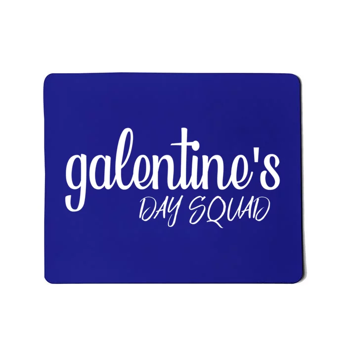 Funny Galentines Day Squad Valentine's Day Singles Awareness Cool Gift Mousepad