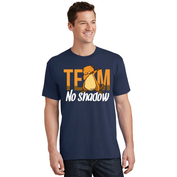 Funny Groundhog Day Team No Shadow Dabbing T-Shirt