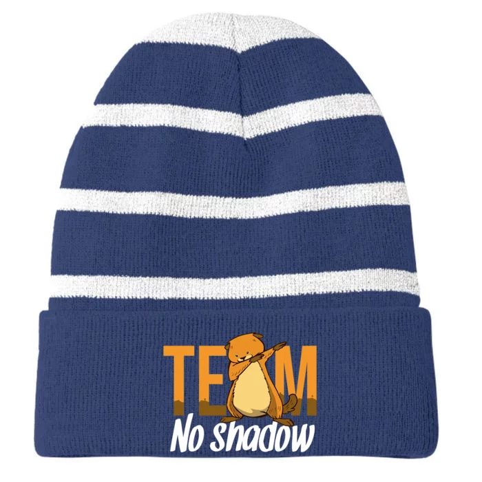 Funny Groundhog Day Team No Shadow Dabbing Striped Beanie with Solid Band