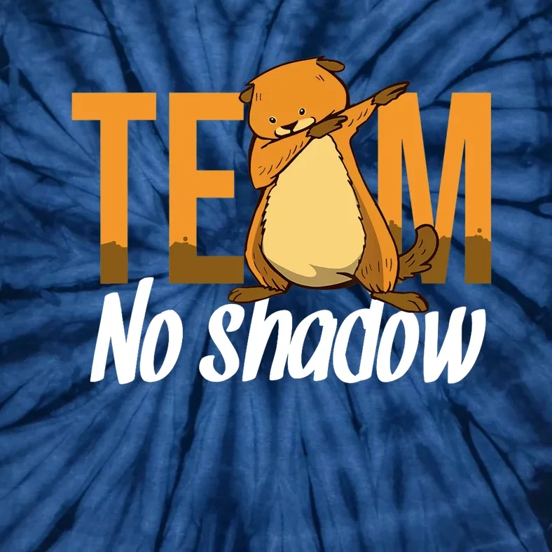 Funny Groundhog Day Team No Shadow Dabbing Tie-Dye T-Shirt