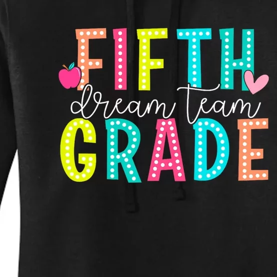 Fifth Grade Dream Team Back To School 5th Grade Teacher Women's Pullover Hoodie