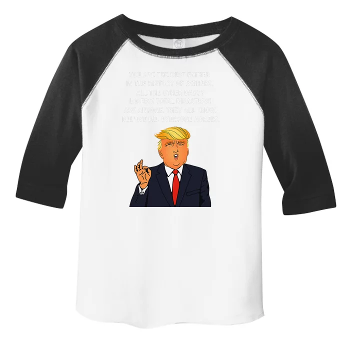 Funny Great Dad Donald Trump Fathers Day Gift Tee Toddler Fine Jersey T-Shirt