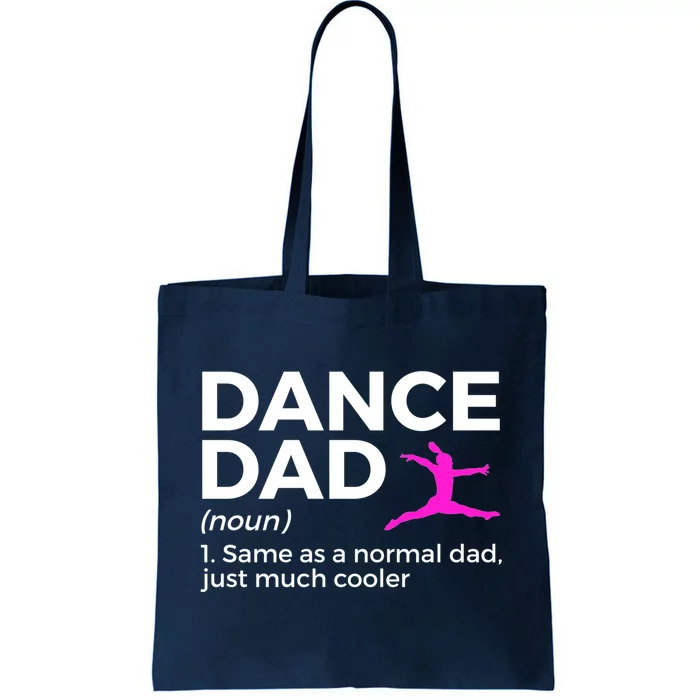 Funny Gift Dance Dad Definition Tote Bag