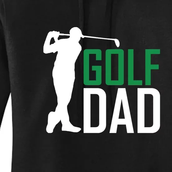 Funny Golf Dad Golfer Gift For Dad Father's Day Women's Pullover Hoodie