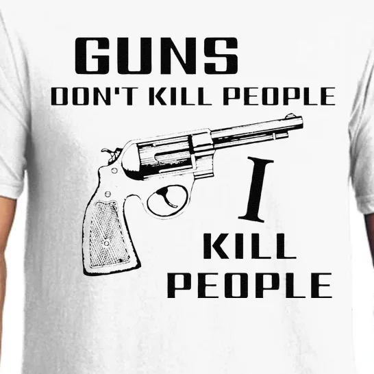 Funny Guns Dont Kill People I Do Pajama Set