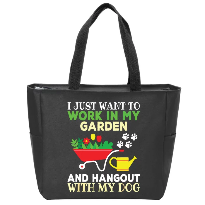 Funny Gardening Dog Lover Gardener Garden Plants Zip Tote Bag