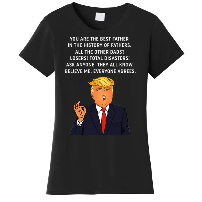 Funny Great Dad Donald Trump Fathers Day Gift Women's T-Shirt