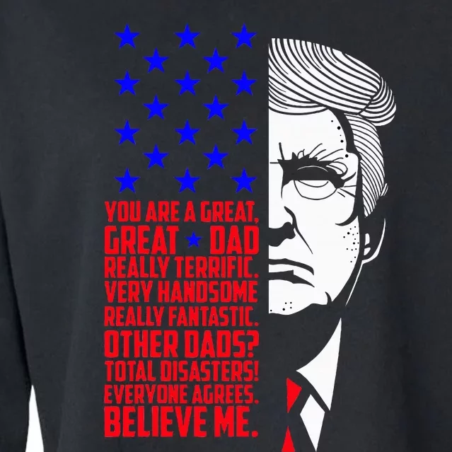 Funny Great Dad Donald Trump FatherS Day Cropped Pullover Crew