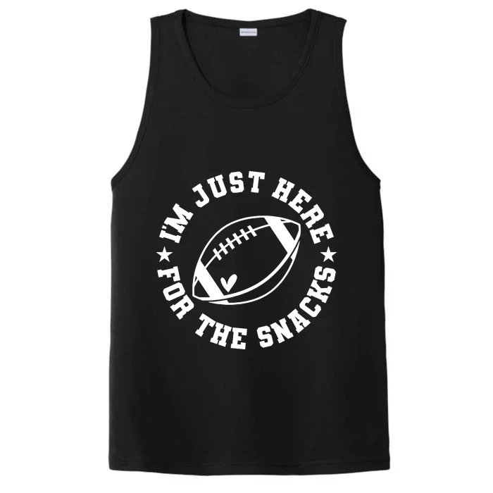 Football Game Day IM Just Here For The Snacks Performance Tank