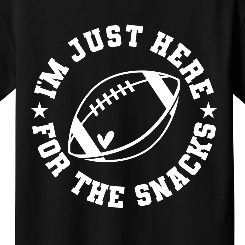 Football Game Day IM Just Here For The Snacks Kids T-Shirt