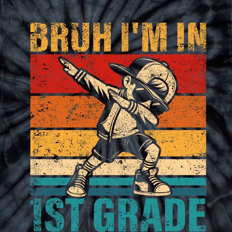 First Grade Dabbing Boy Bruh IM In 1st Grade Student Tie-Dye T-Shirt