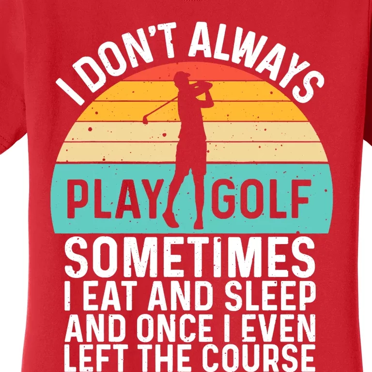 Funny Golf Design For Men Women Golfer Ball Sport Golf Lover Women's T-Shirt