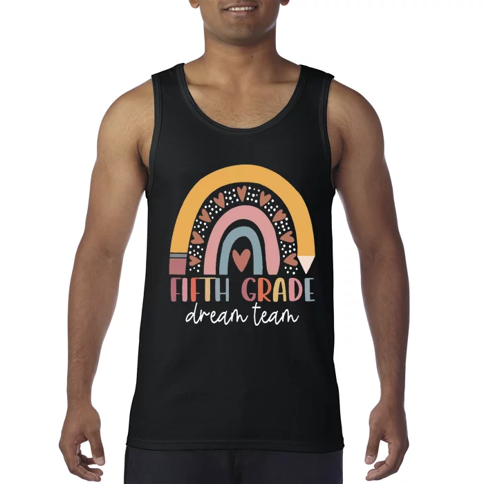 Fifth Grade Dream Team Teacher Back To School Gifts Tank Top