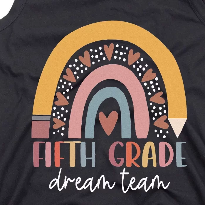 Fifth Grade Dream Team Teacher Back To School Gifts Tank Top