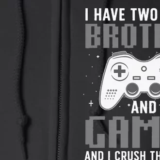 Funny Gaming Design For Brother Gamer Gaming Lover Full Zip Hoodie