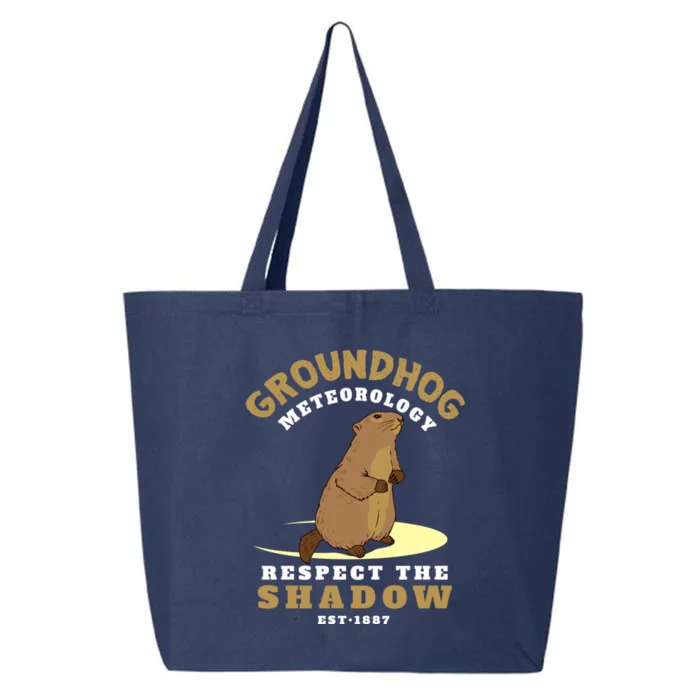 Funny Groundhog Day Respect The Shadow Cool Gift 25L Jumbo Tote