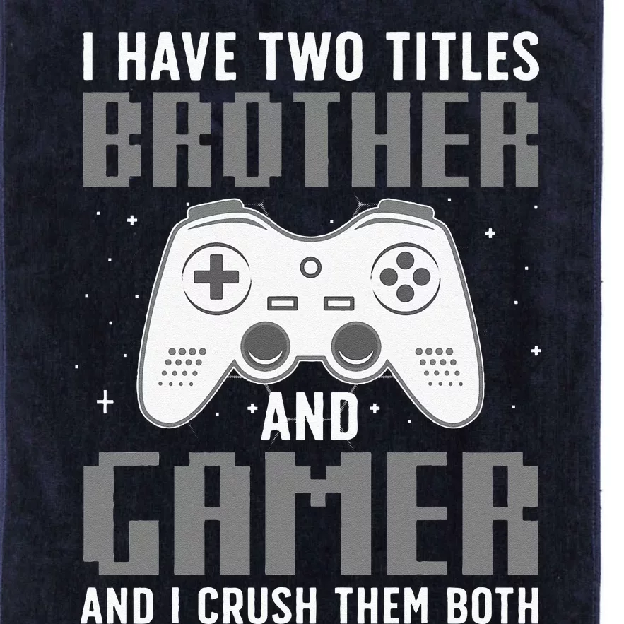 Funny Gaming Design For Brother Gamer Gaming Lover Platinum Collection Golf Towel