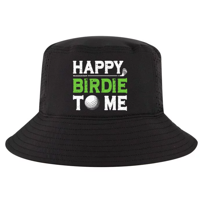 Funny Golf Dad Saying Happy Birdie To Me Cool Fathers Day Cool Comfort Performance Bucket Hat