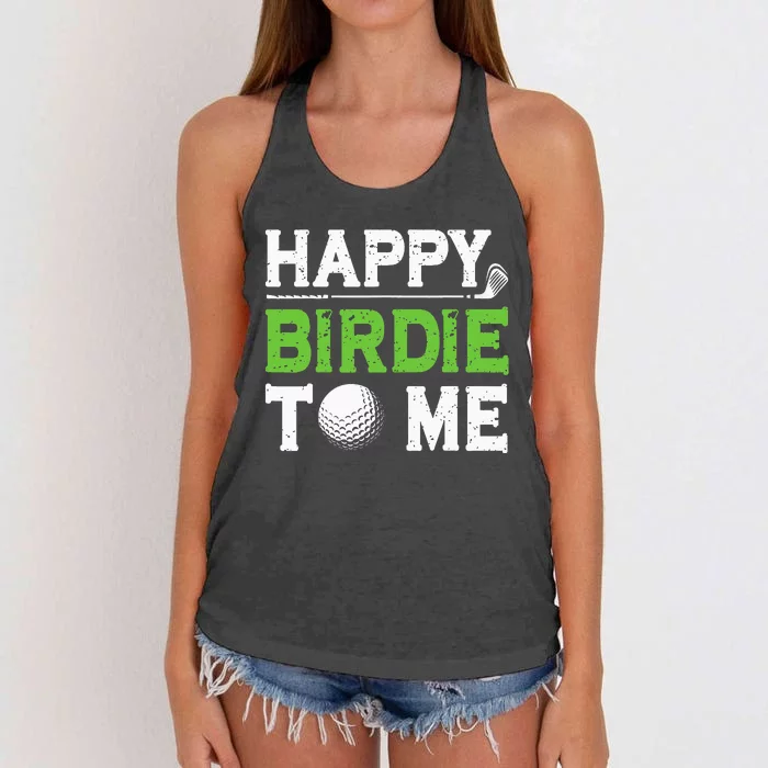 Funny Golf Dad Saying Happy Birdie To Me Cool Fathers Day Women's Knotted Racerback Tank