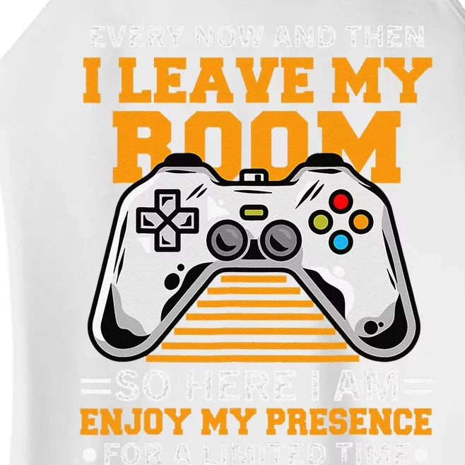 Funny Gamer Every Now And Then I Leave My Room Gaming Lover Women’s Perfect Tri Rocker Tank