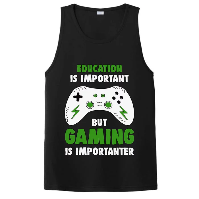 Funny Gamer Education Is Important But Gaming Is Importanter Performance Tank