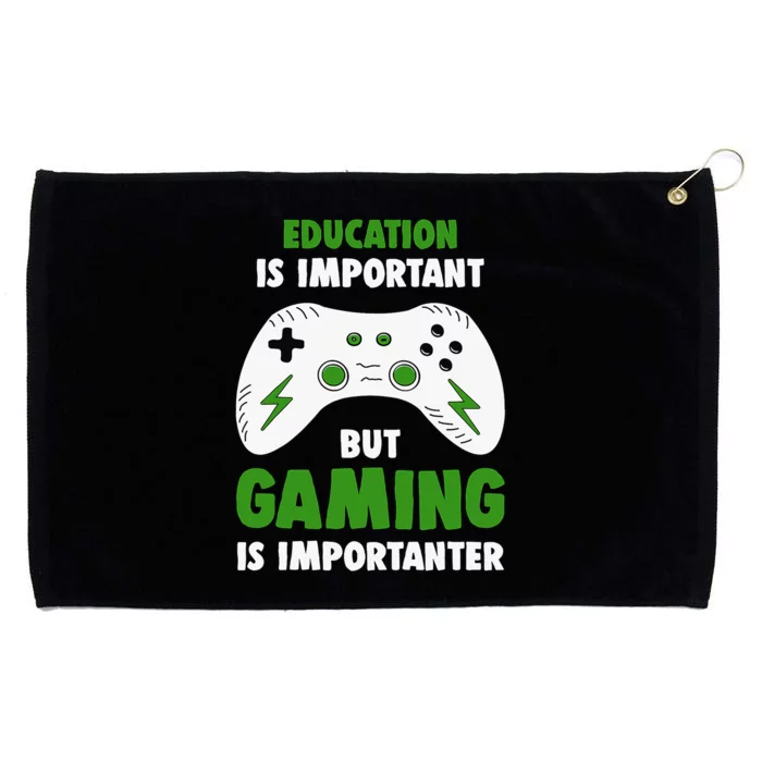 Funny Gamer Education Is Important But Gaming Is Importanter Grommeted Golf Towel