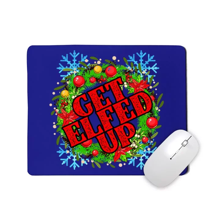 Funny Get Ed Up Christmas Ho Ho Ho Mistletoe Gift Mousepad